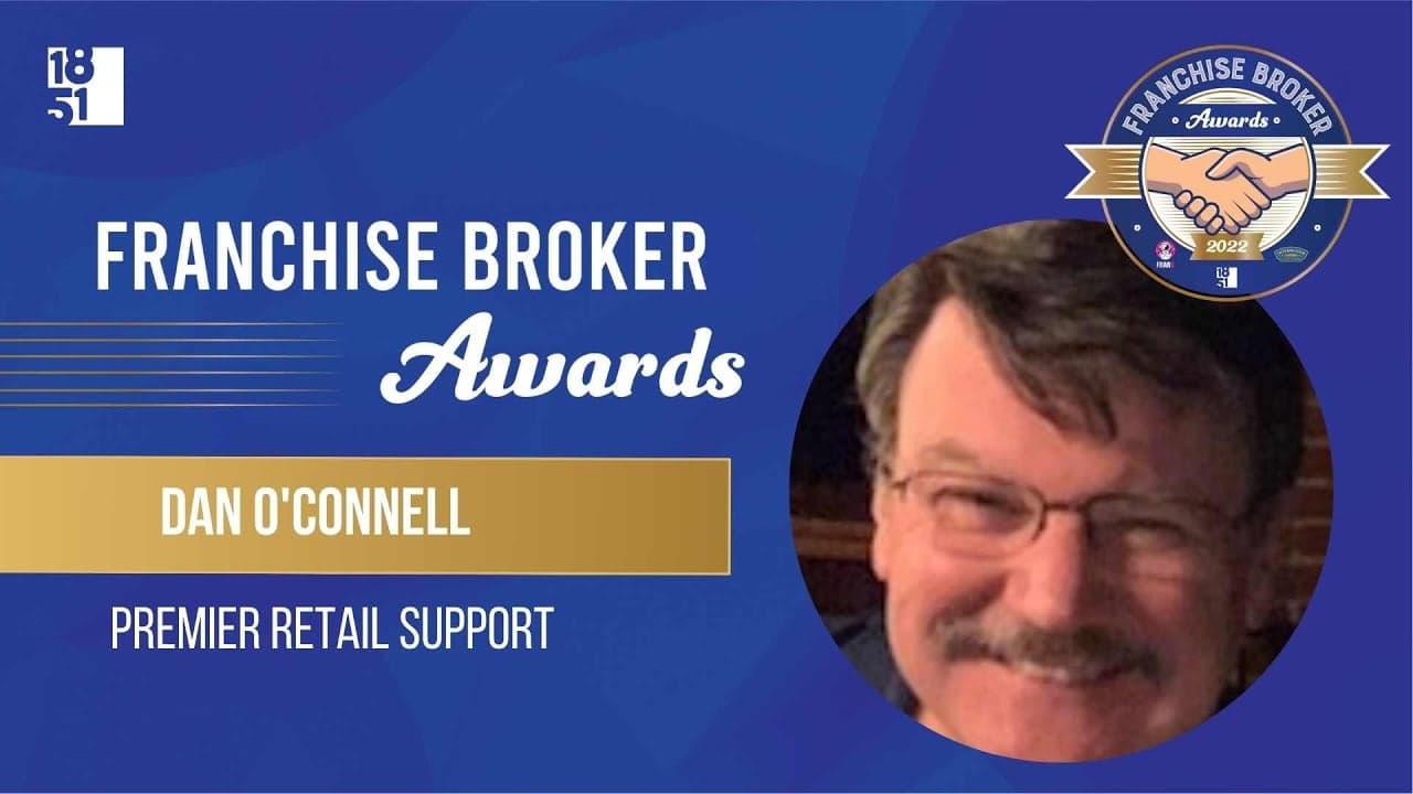 2022’s Top Franchise Brokers: Dan O’Connell 2022’s Top Franchise Brokers: Dan O’Connell