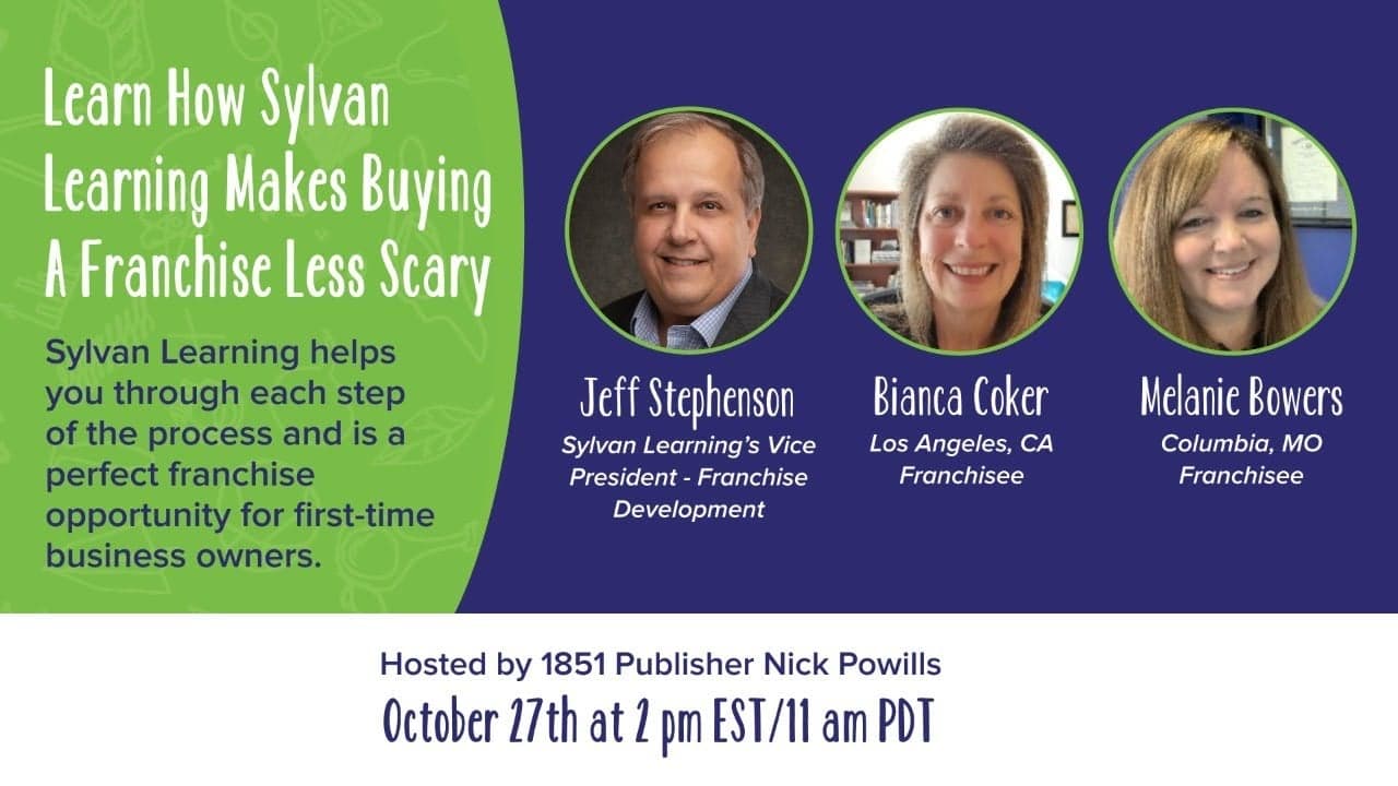 Sylvan Learning: How To Make Buying a Franchise Less Scary Sylvan Learning: How To Make Buying a Franchise Less Scary