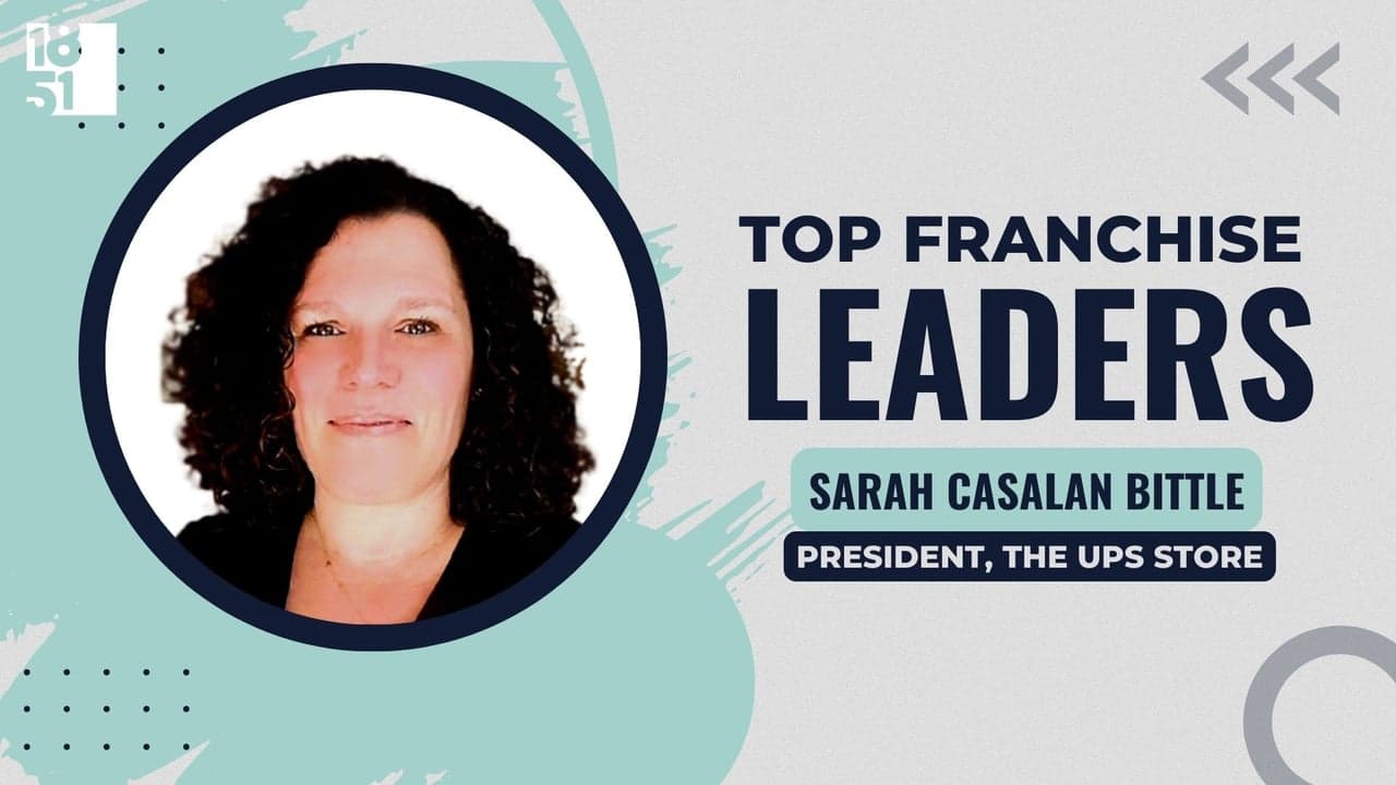 Top Franchise Leaders: Sarah Casalan Bittle, President of The UPS Store Top Franchise Leaders: Sarah Casalan Bittle, President of The UPS Store