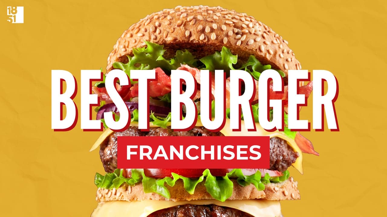 The Top 25 Burger Franchises for 2023 The Top 25 Burger Franchises for 2023