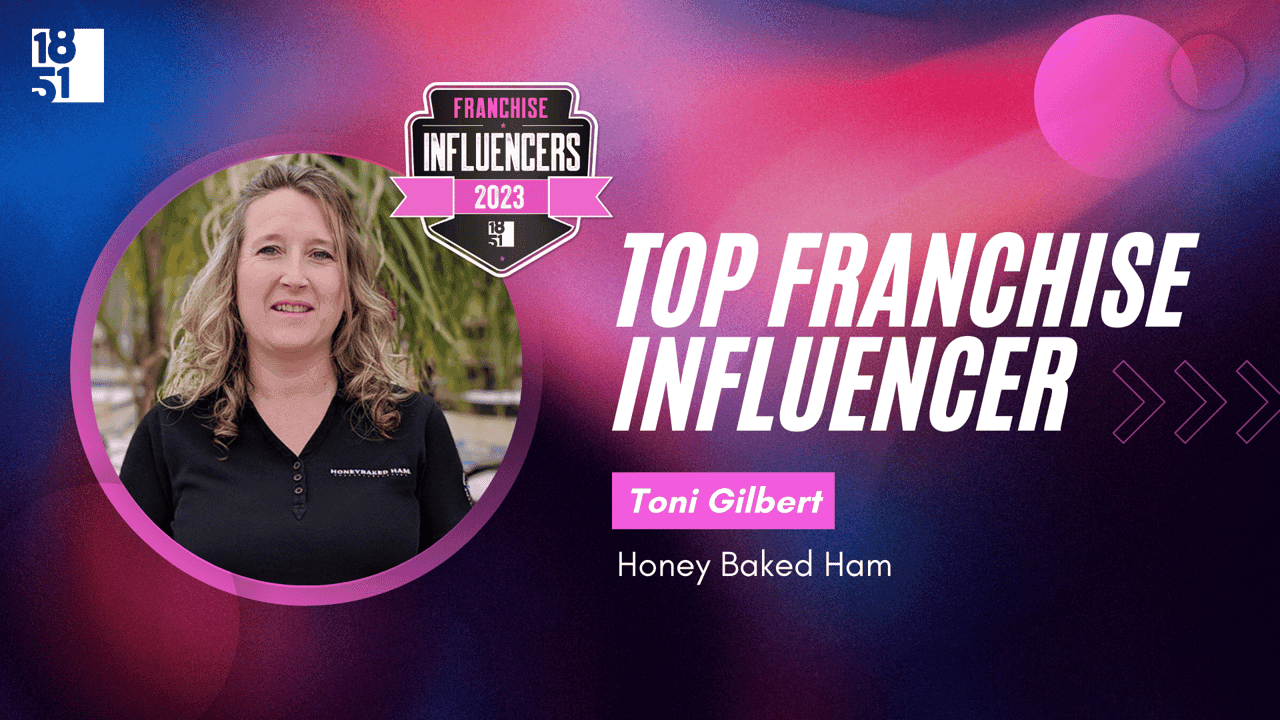 Franchise Influencers: Toni Gilbert, Owner, Honey Baked Ham Franchise Influencers: Toni Gilbert, Owner, Honey Baked Ham
