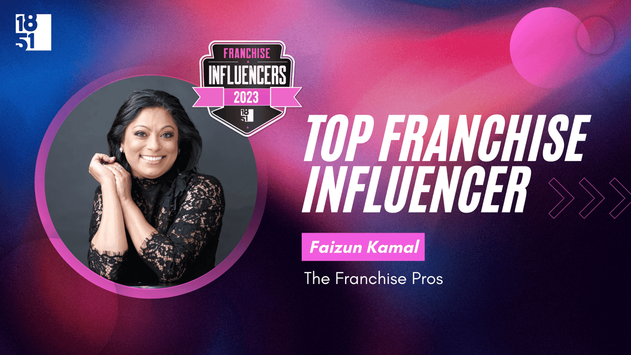 Franchise Influencers: Faizun Kamal, CEO, The Franchise Pros Franchise Influencers: Faizun Kamal, CEO, The Franchise Pros