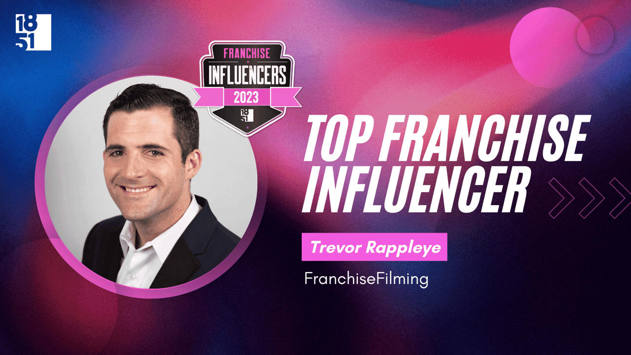 Franchise Influencers: Trevor Rappleye, CEO, FranchiseFilming Franchise Influencers: Trevor Rappleye, CEO, FranchiseFilming