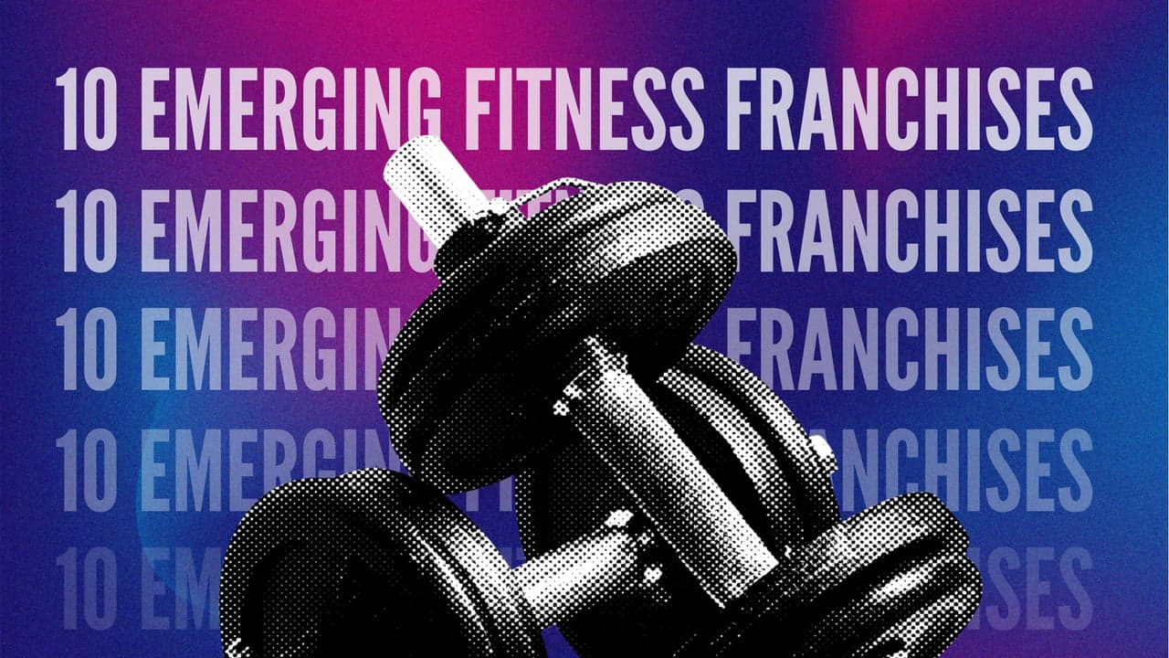 The Top 10 Emerging Fitness Franchises Ready to Take Over the Industry The Top 10 Emerging Fitness Franchises Ready to Take Over the Industry
