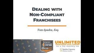 How undefined Evolved and Set New Standards Spadea Lignana: How to Deal with Non-Compliant Franchisees