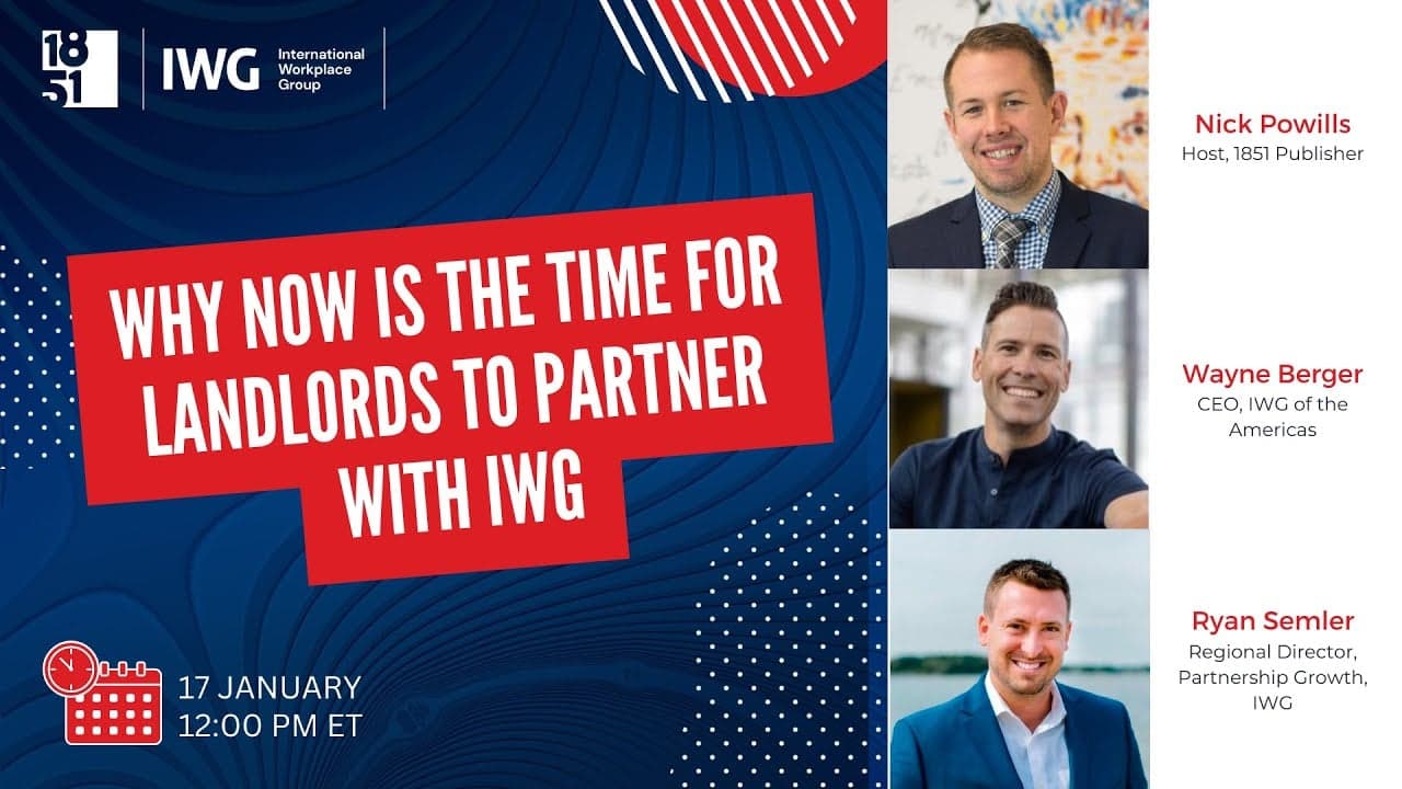 Why Now is the Time for Landlords to Partner with IWG Why Now is the Time for Landlords to Partner with IWG