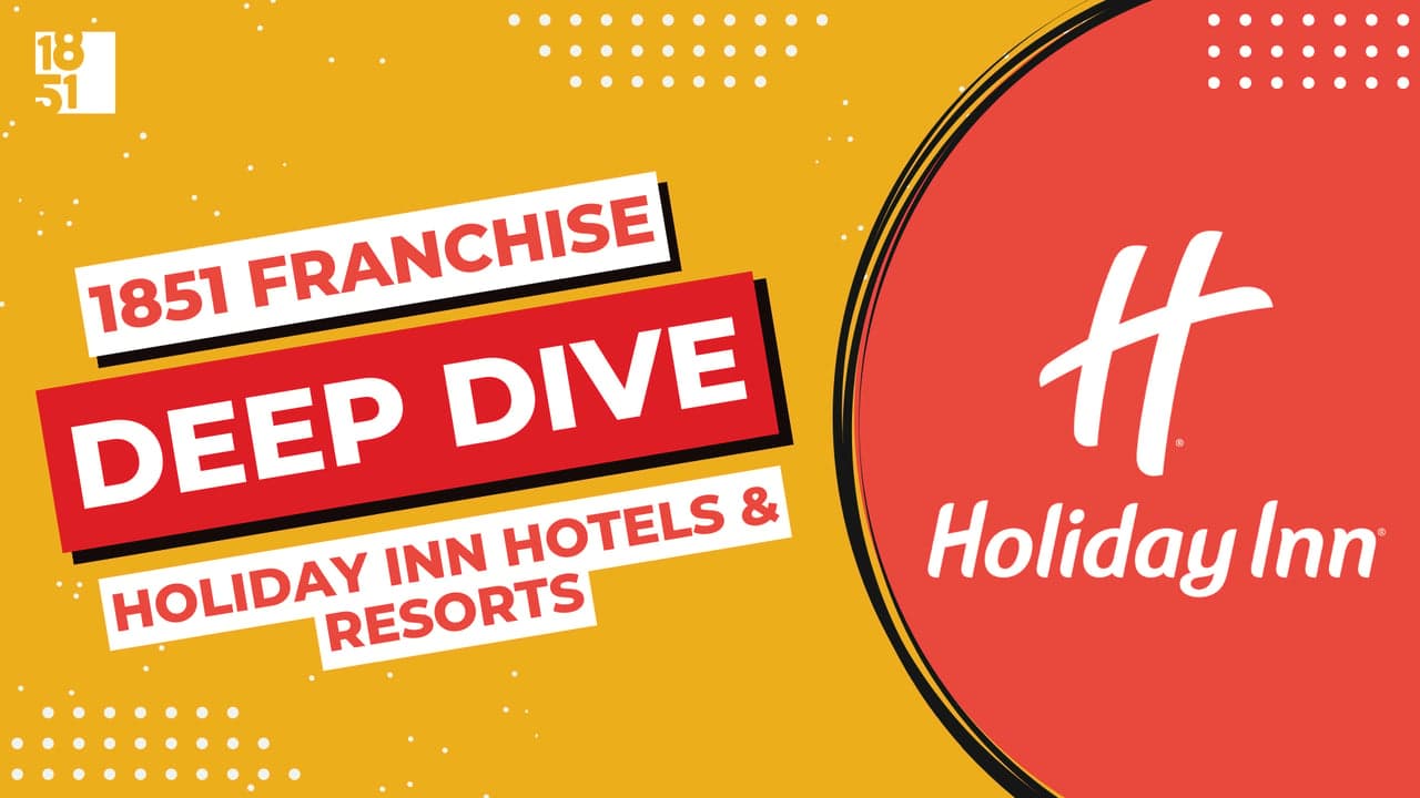 Franchise Deep Dive: Holiday Inn Hotels & Resorts Franchise Costs, Fees, Profit and Data Franchise Deep Dive: Holiday Inn Hotels & Resorts Franchise Costs, Fees, Profit and Data