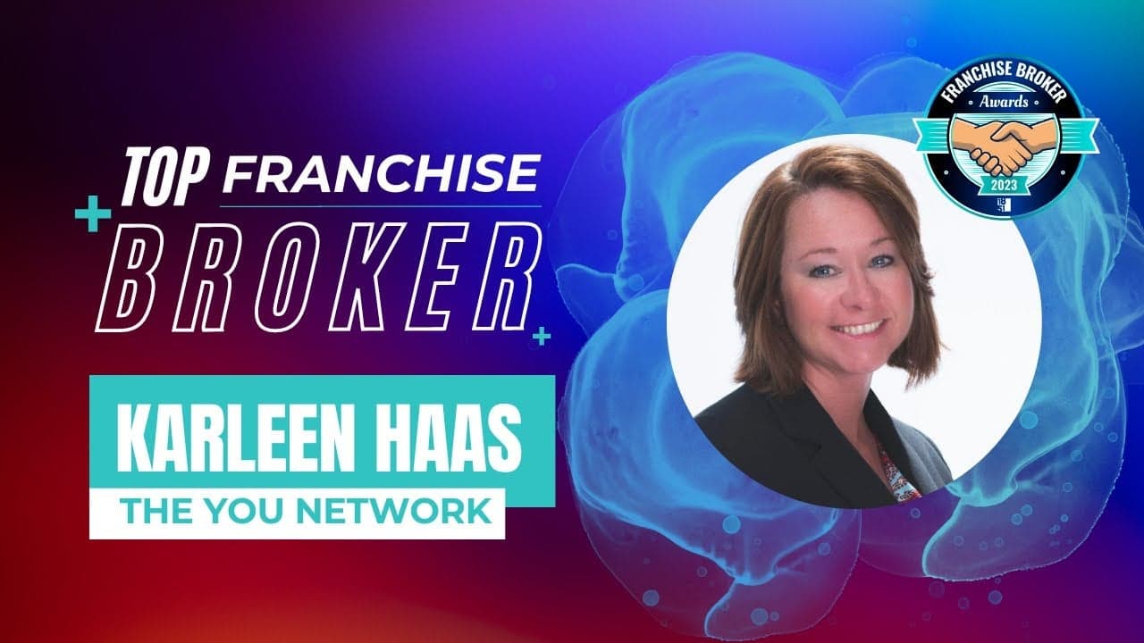 2023’s Top Franchise Brokers: Karleen Haas 2023’s Top Franchise Brokers: Karleen Haas