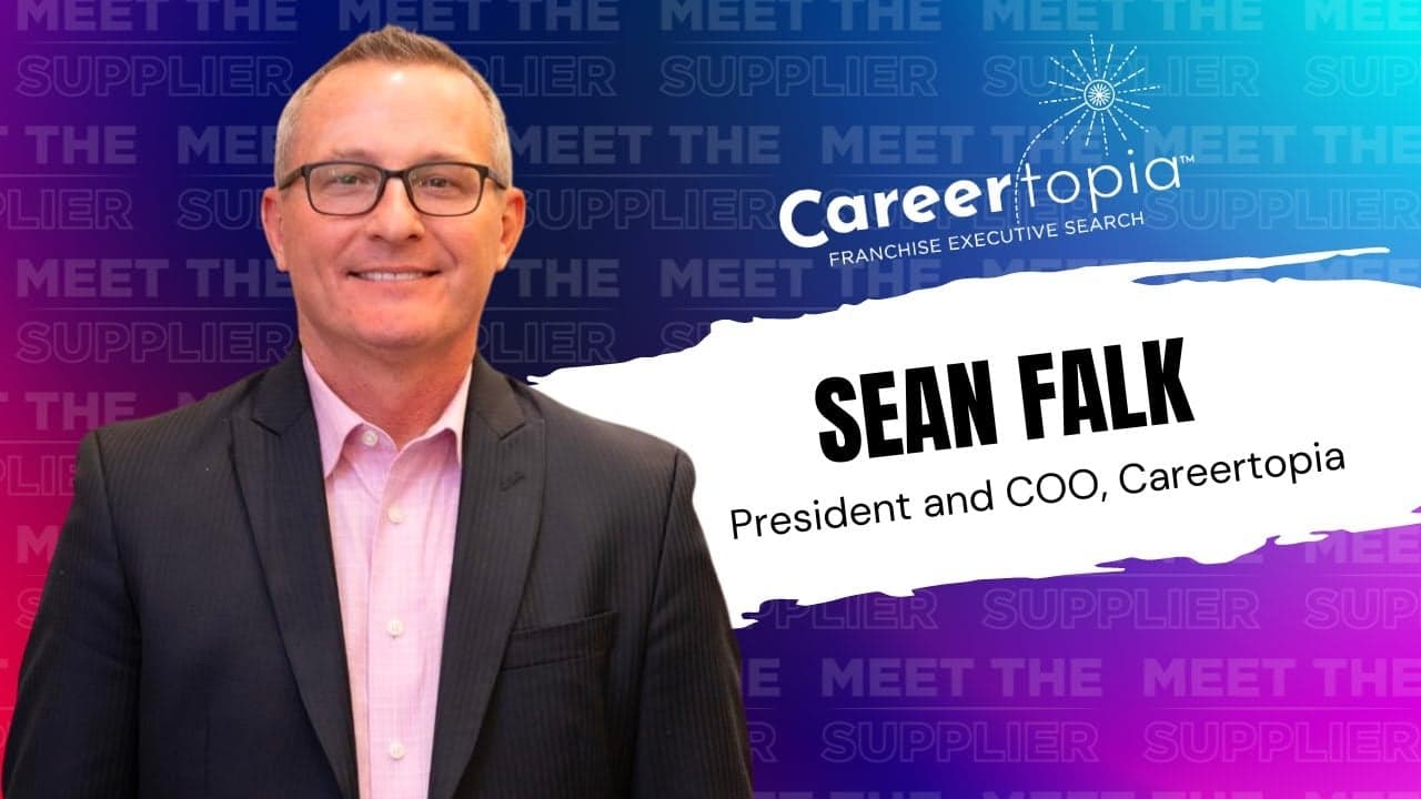 Meet the Supplier: Careertopia Franchise Executive Search Meet the Supplier: Careertopia Franchise Executive Search