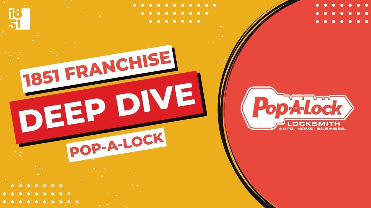 Franchise Deep Dive: Pop-A-Lock’s Franchise Costs, Fees, Profit and Data Franchise Deep Dive: Pop-A-Lock’s Franchise Costs, Fees, Profit and Data