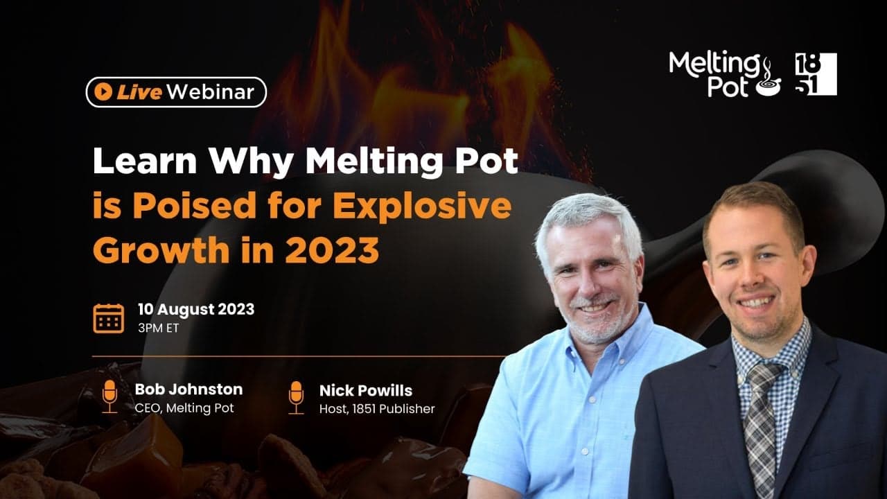 Why The Melting Pot Is Poised for Explosive Growth in 2023 Why The Melting Pot Is Poised for Explosive Growth in 2023