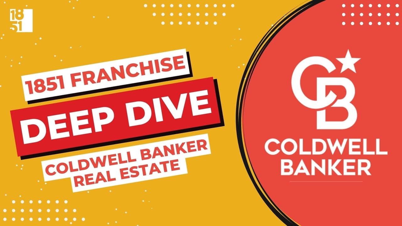 Franchise Deep Dive: Coldwell Banker Real Estate's Franchise Costs, Fees, Profit and Data Franchise Deep Dive: Coldwell Banker Real Estate's Franchise Costs, Fees, Profit and Data