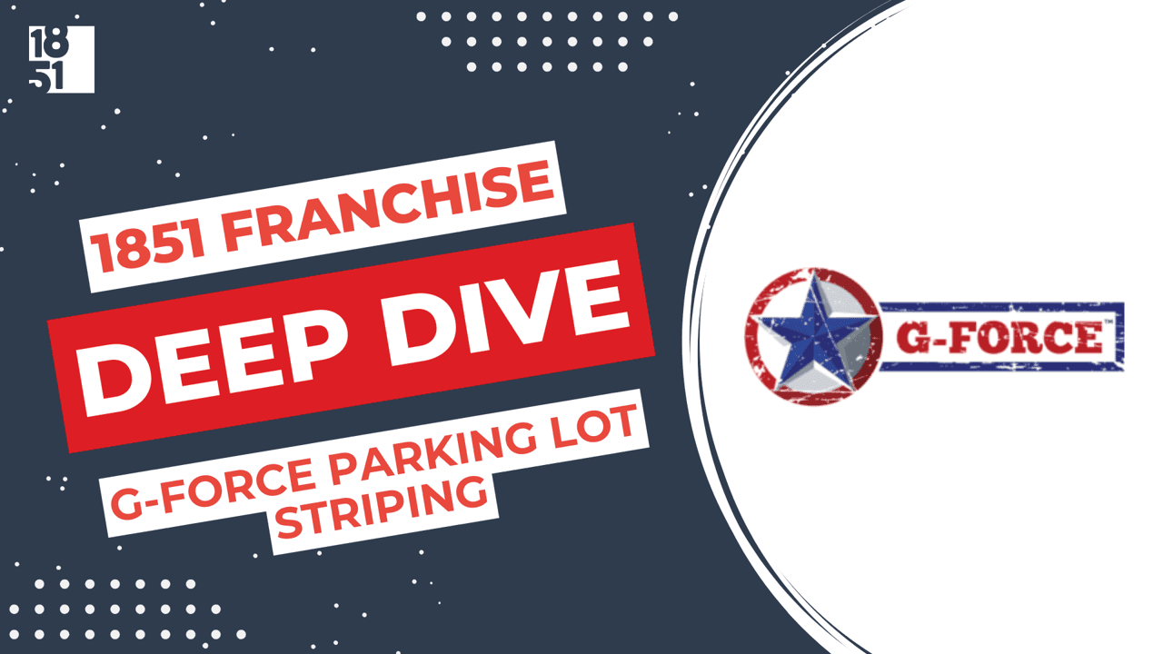 Franchise Deep Dive: G-FORCE Parking Lot Striping Franchise Costs, Fees, Profit and Data Franchise Deep Dive: G-FORCE Parking Lot Striping Franchise Costs, Fees, Profit and Data