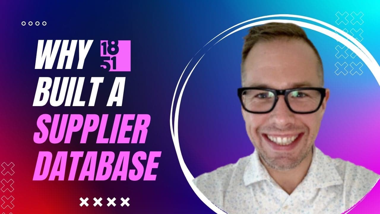 1851’s Nick Powills: Why We Created The Supplier Database 1851’s Nick Powills: Why We Created The Supplier Database