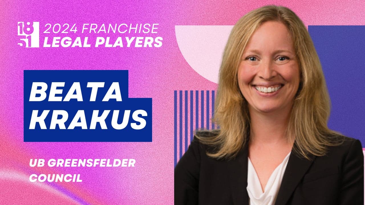 Top Franchise Legal Players: Beata Krakus, UB Greensfelder LLP Top Franchise Legal Players: Beata Krakus, UB Greensfelder LLP