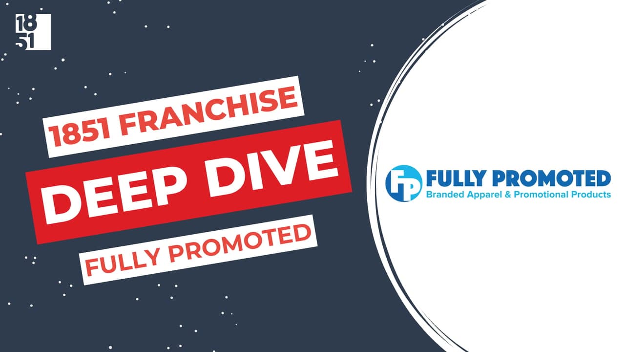 Franchise Deep Dive: Fully Promoted Franchise Costs, Fees, Profit and Data Franchise Deep Dive: Fully Promoted Franchise Costs, Fees, Profit and Data