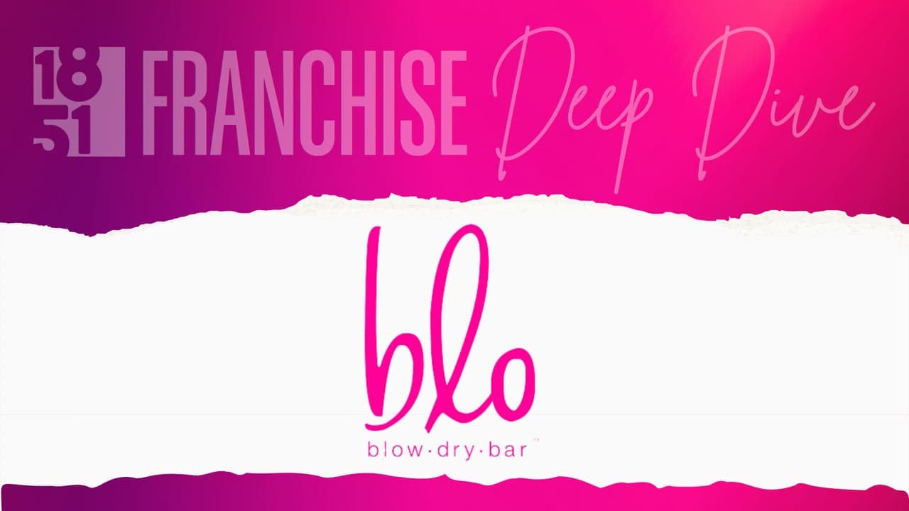 Franchise Deep Dive: Blo Blow Dry Bar Franchise Costs, Fees, Profit and Data Franchise Deep Dive: Blo Blow Dry Bar Franchise Costs, Fees, Profit and Data