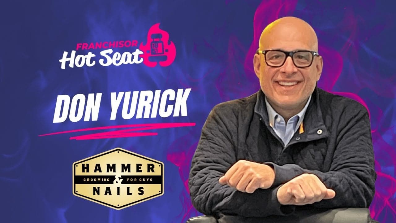 Don Yurick Talks Master Franchising and Growth with Hammer & Nails Grooming Don Yurick Talks Master Franchising and Growth with Hammer & Nails Grooming