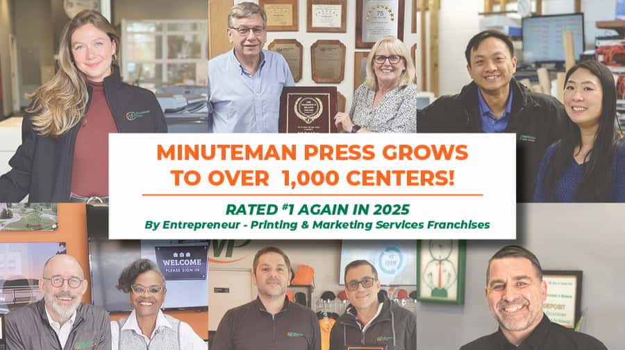 Minuteman Press International Grows to Over 1,000 Franchise Minuteman Press International Grows to Over 1,000 Franchise Locations