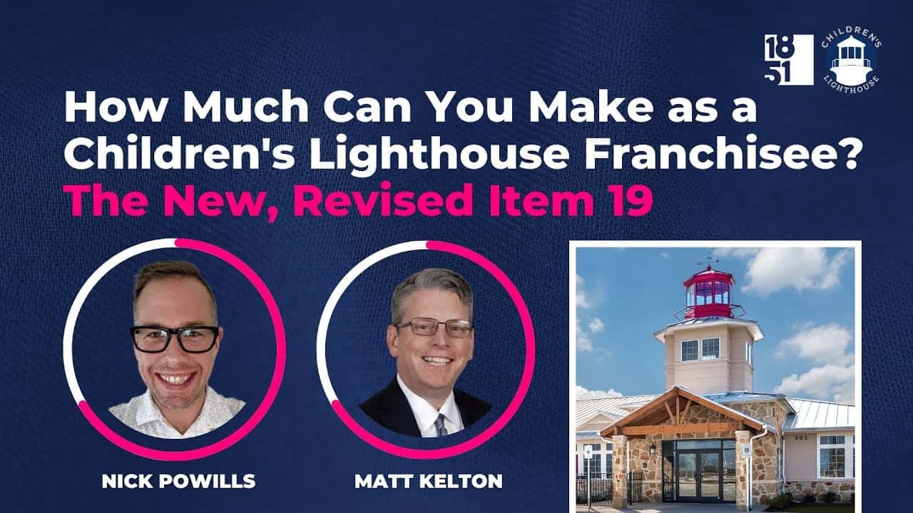 How undefined Evolved and Set New Standards How Much Can You Make as a Children's Lighthouse Franchisee? Unveiling the Revised Item 19