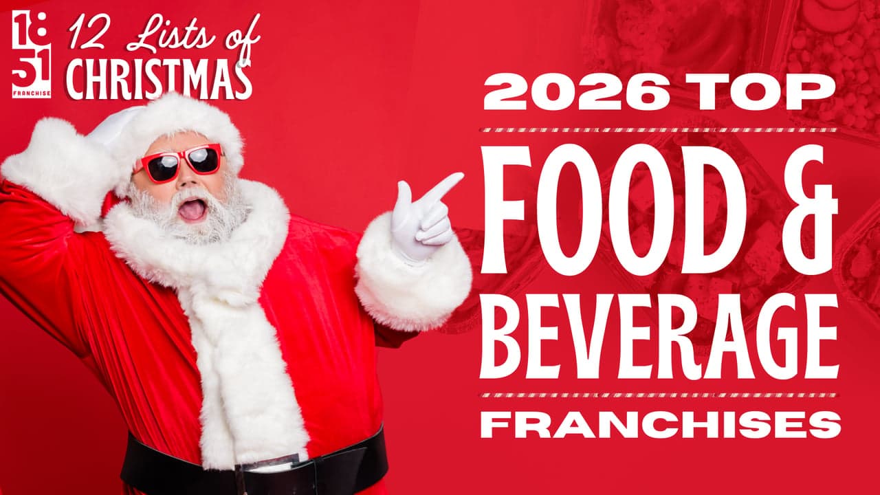 The 12 Top Franchise Lists of Christmas: Food Franchises for 2026 The 12 Top Franchise Lists of Christmas: Food Franchises for 2026