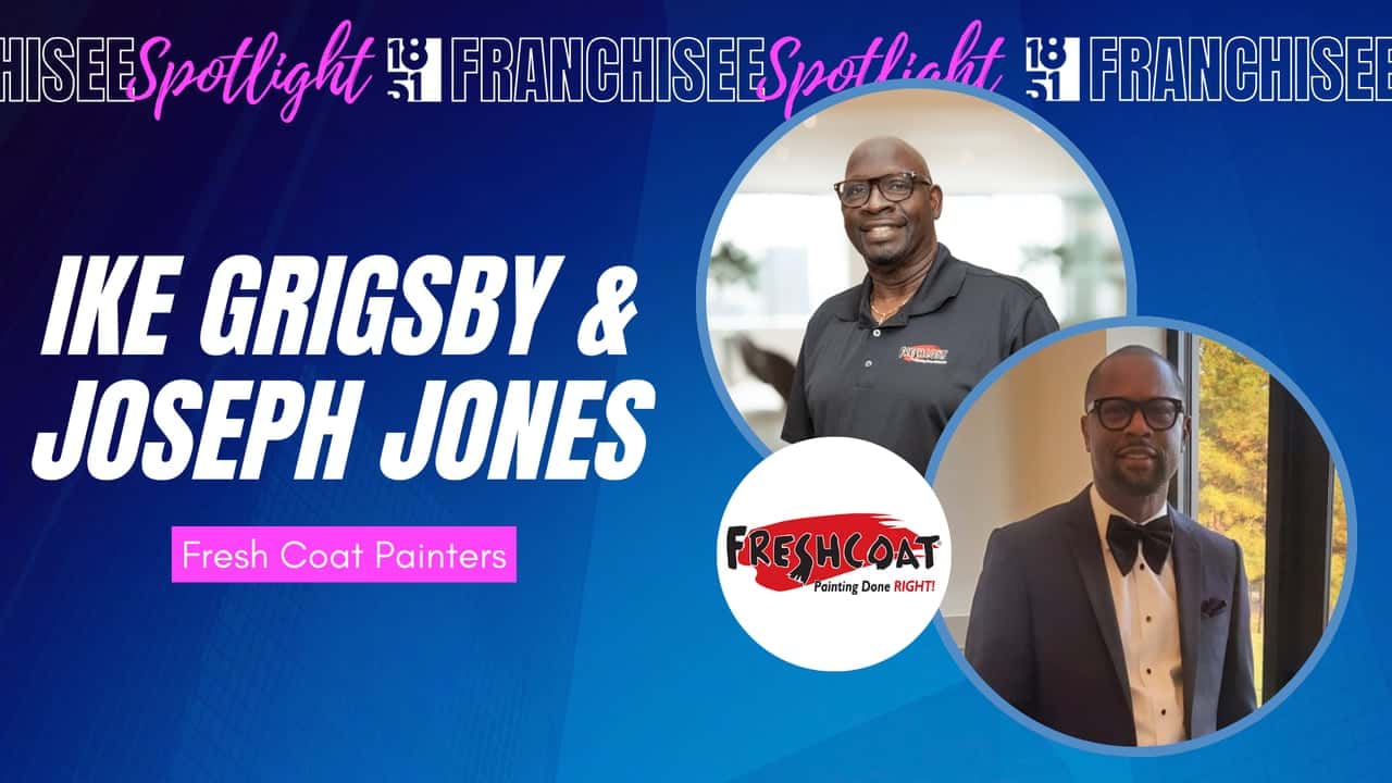 Brothers-in-Law Turn Career Changes Into a Fresh Start 1851 Franchisee Spotlight graphic with photos of Ike Grigsby & Joseph Jones, Fresh Coat logo