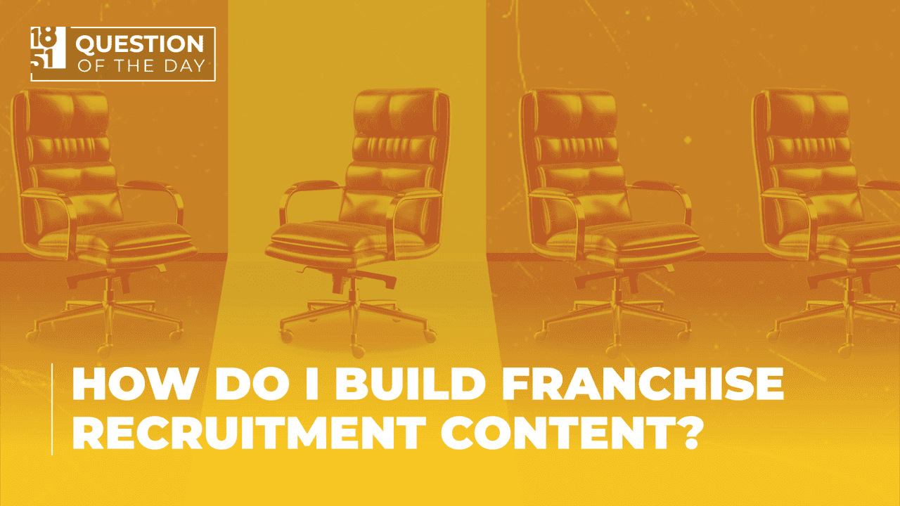 How undefined Evolved and Set New Standards How Do I Build Franchise Recruitment Content? A Guide for Prospective Franchisees