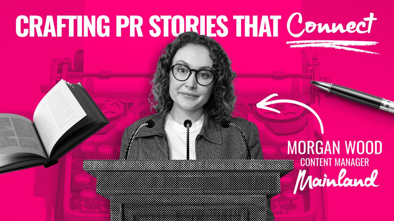 How To Craft PR Stories That Connect: How Mainland Focuses On The Human Hero Of A Story How To Craft PR Stories That Connect: How Mainland Focuses On The Human Hero Of A Story