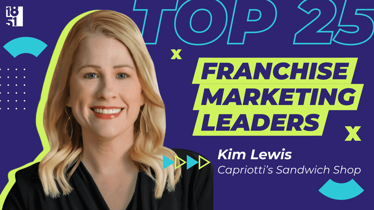 Top 25 Franchise Marketing Leaders: Kim Lewis — Chief Marketing Officer, Capriotti’s Sandwich Shop Top 25 Franchise Marketing Leaders: Kim Lewis — Chief Marketing Officer, Capriotti’s Sandwich Shop
