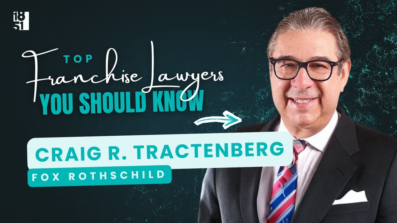 2026 Top Franchise Lawyers You Should Know: Craig R. Tractenberg — Fox Rothschild LLP 2026 Top Franchise Lawyers You Should Know: Craig R. Tractenberg — Fox Rothschild LLP