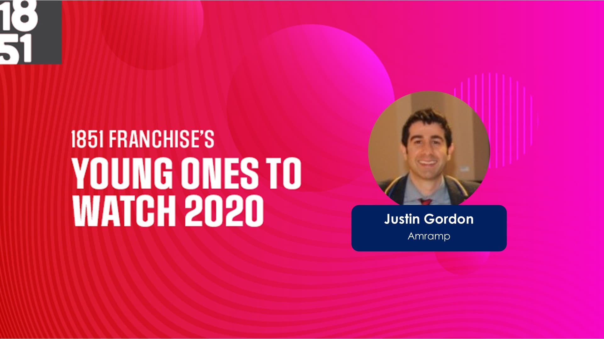 Young Ones to Watch: Justin Gordon, CEO of Amramp Young Ones to Watch: Justin Gordon, CEO of Amramp