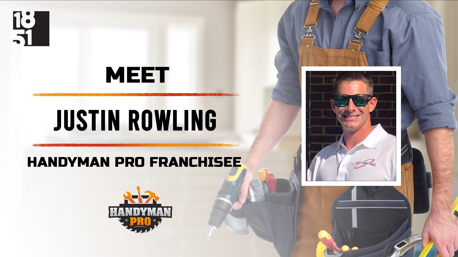 Why Franchisee Justin Rowling Expanded His Premium Service Brands Portfolio with Handyman Pro Why Franchisee Justin Rowling Expanded His Premium Service Brands Portfolio with Handyman Pro