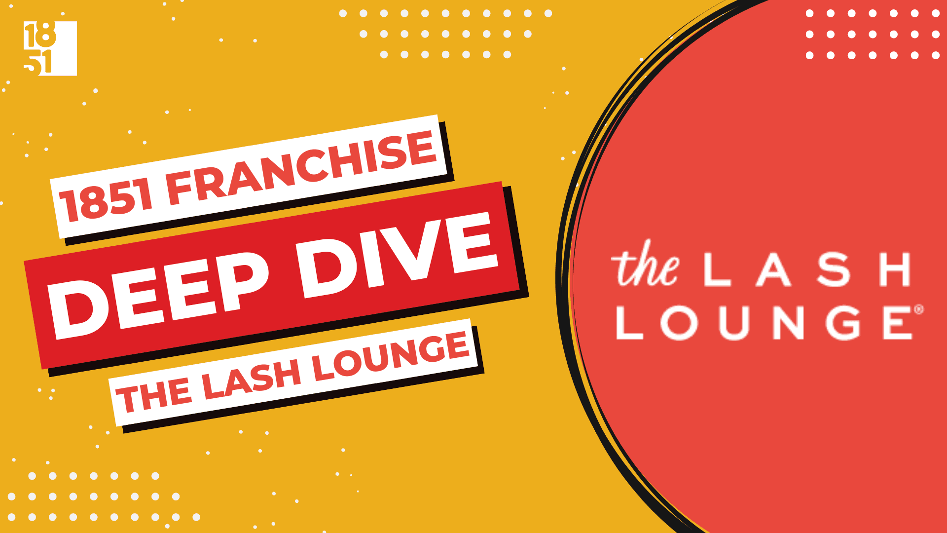 Franchise Deep Dive: Lash Lounge Costs, Fees, Profit and Data Franchise Deep Dive: Lash Lounge Costs, Fees, Profit and Data