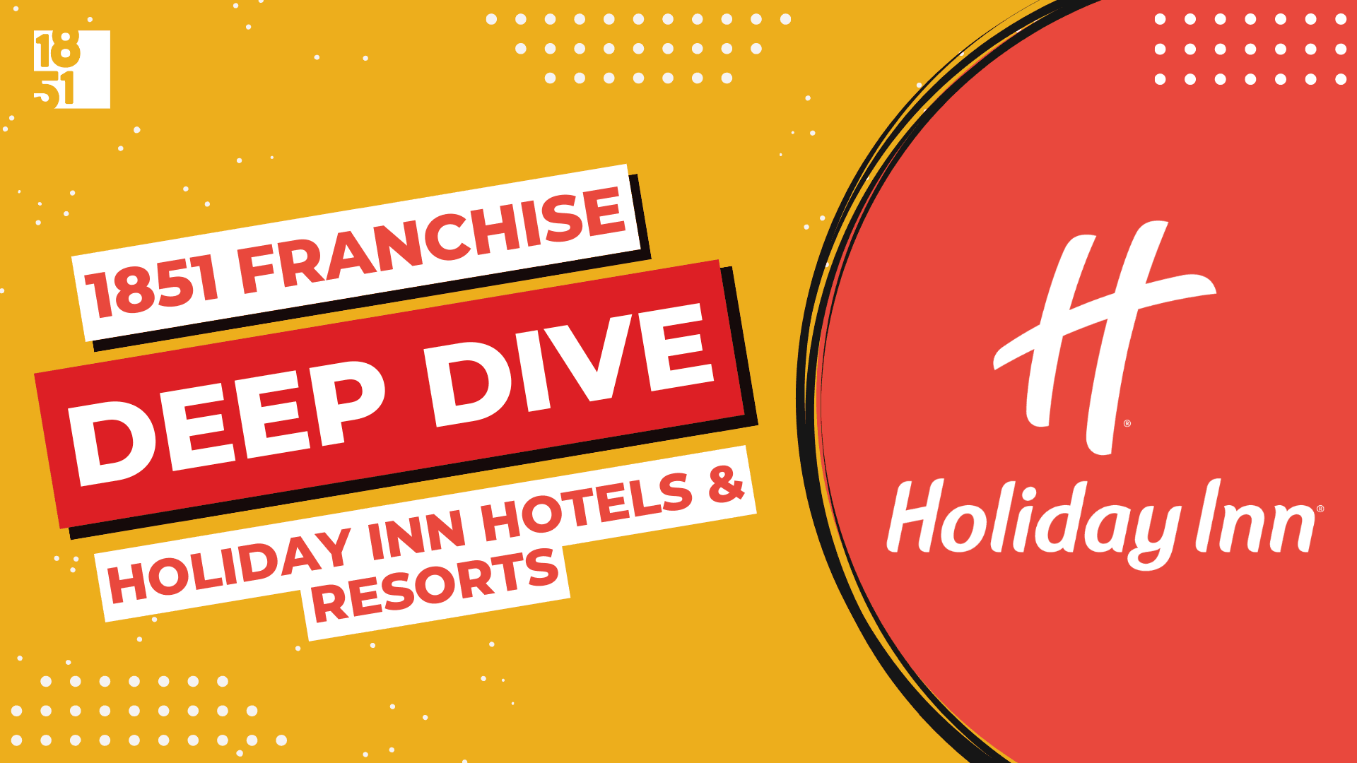 Franchise Deep Dive: Holiday Inn Hotels & Resorts Franchise Costs, Fees, Profit and Data Franchise Deep Dive: Holiday Inn Hotels & Resorts Franchise Costs, Fees, Profit and Data