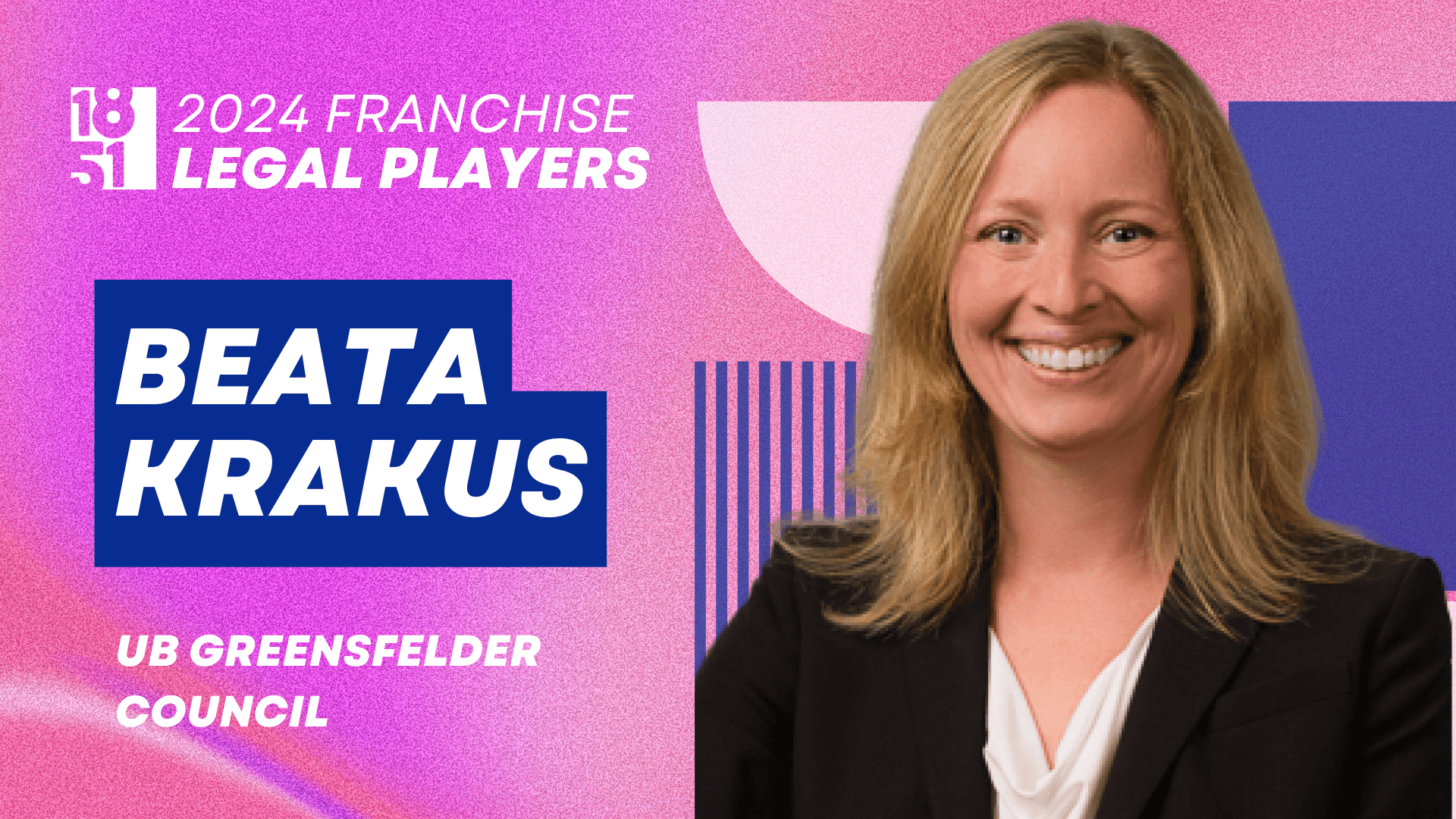Top Franchise Legal Players: Beata Krakus, UB Greensfelder LLP Top Franchise Legal Players: Beata Krakus, UB Greensfelder LLP