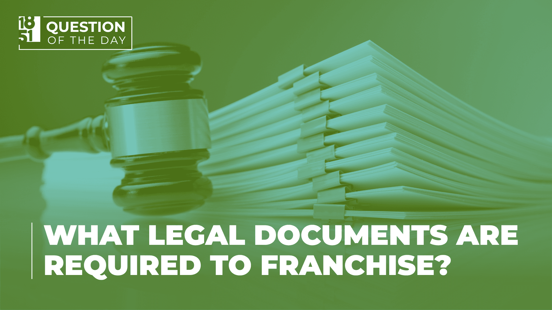 What Legal Documents Are Required To Franchise? A Guide With Expert Tips What Legal Documents Are Required To Franchise? A Guide With Expert Tips