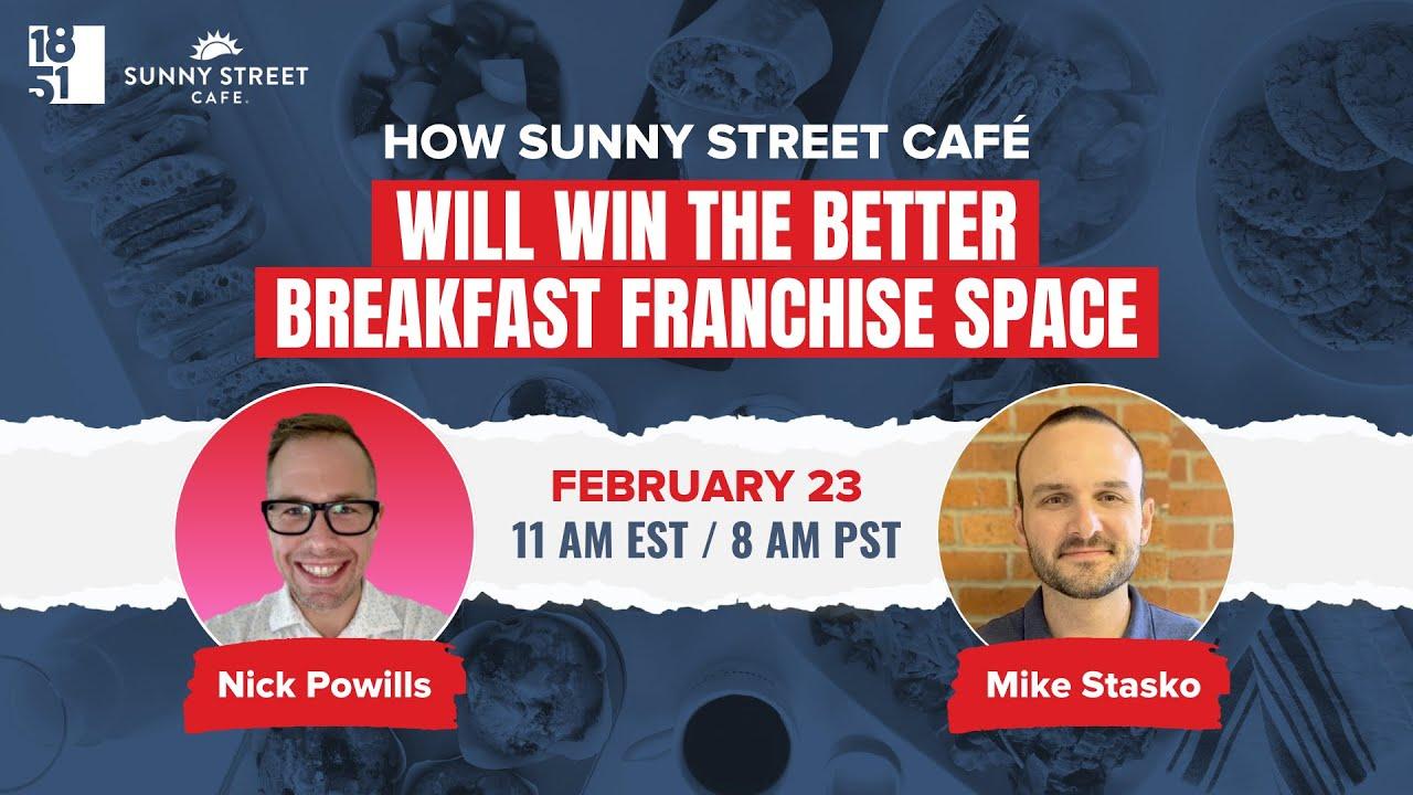 Know about how the Sunny Street Cafe franchise plans to transform the breakfast franchise space.