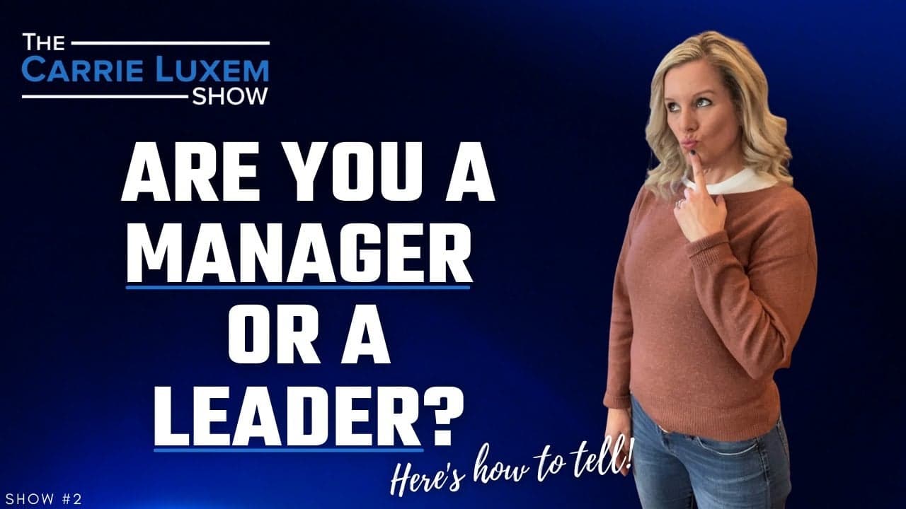 Being a Manager vs. a Leader: Which One Are You? Being a Manager vs. a Leader: Which One Are You?
