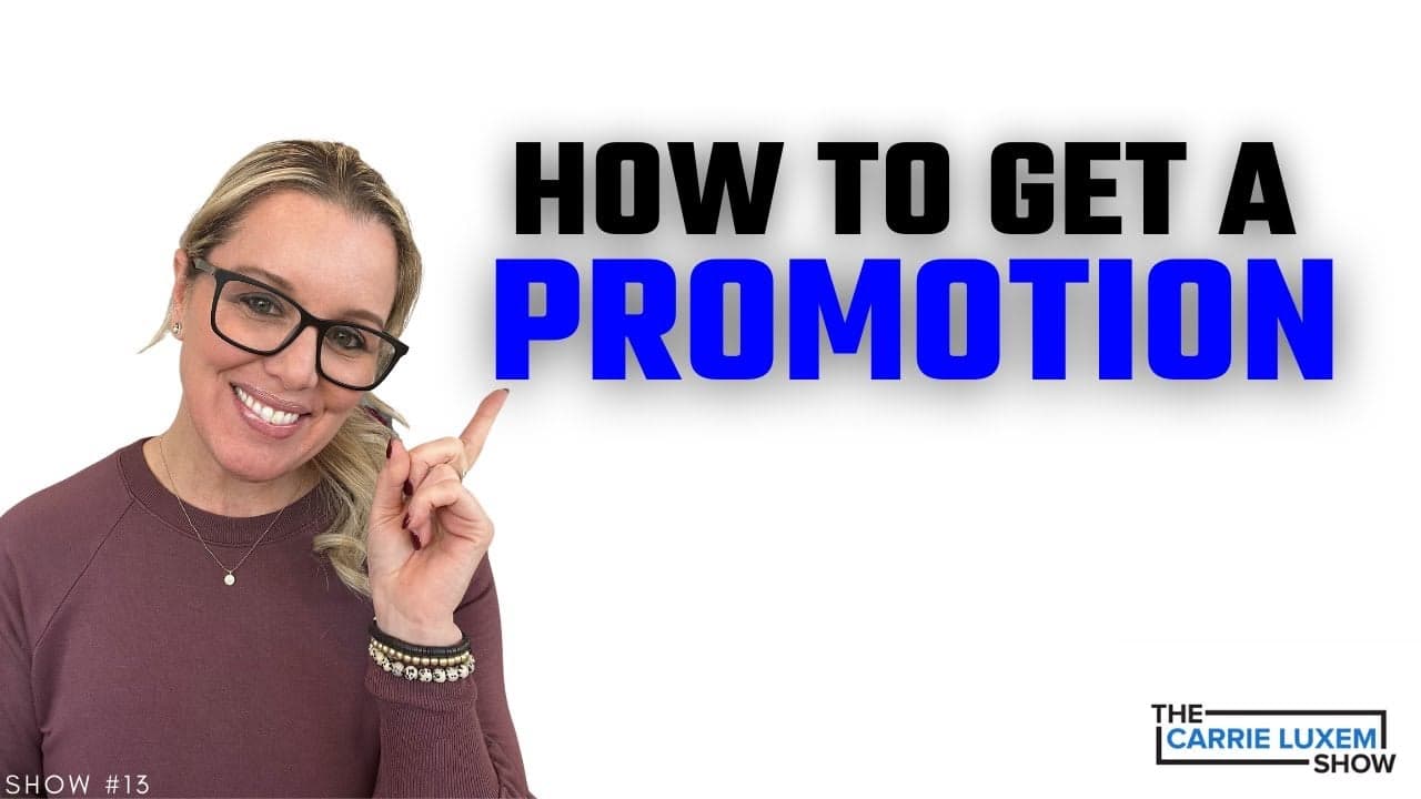 11 Tips To Help You Get That JOB PROMOTION! 11 Tips To Help You Get That JOB PROMOTION!
