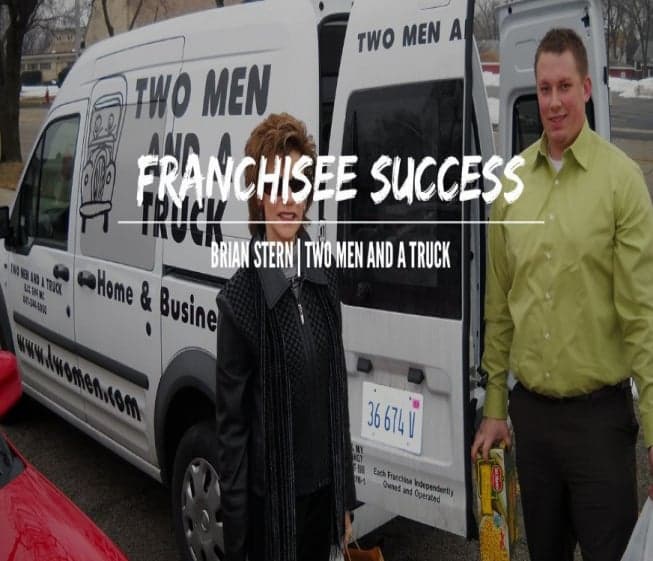 Franchisee Success: TWO MEN AND A TRUCK Franchisee Success: TWO MEN AND A TRUCK