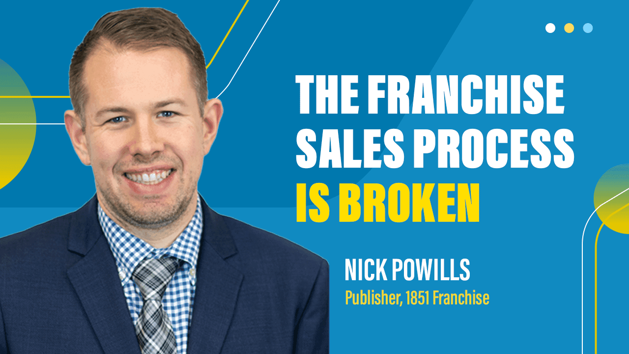 The Franchise Sales Process is Broken The Franchise Sales Process is Broken