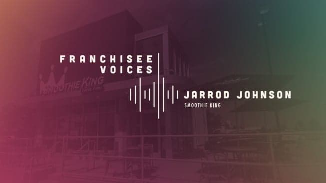 Franchisee Voices: Jarrod Johnson of Smoothie King Franchisee Voices: Jarrod Johnson of Smoothie King