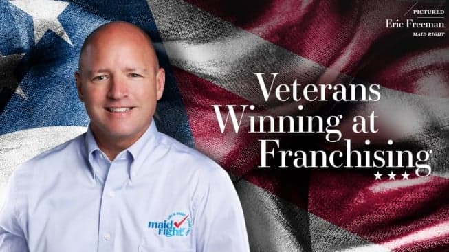 Veterans Winning at Franchising: Eric Freeman Veterans Winning at Franchising: Eric Freeman