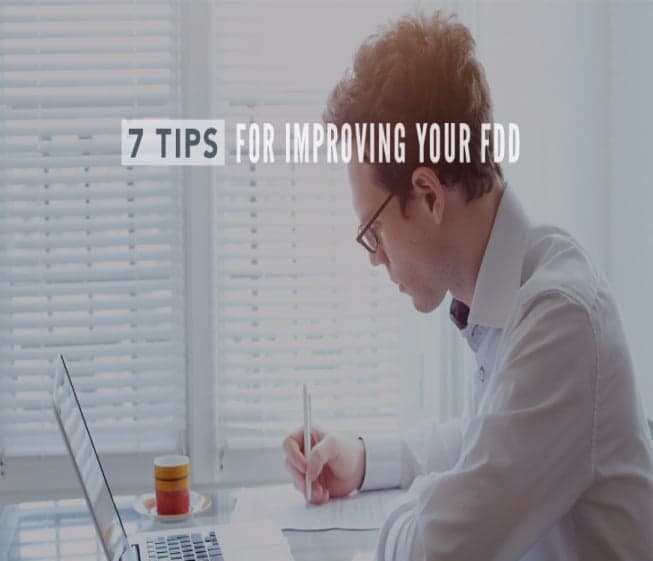 7 Tips to Improve your FDD 7 Tips to Improve your FDD